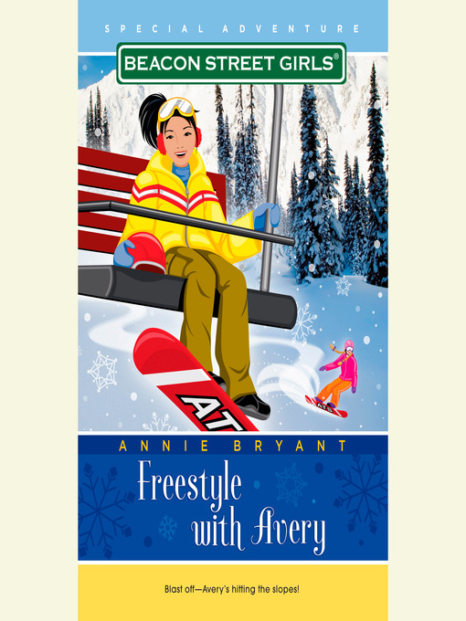 Title details for Freestyle With Avery by Annie Bryant - Available